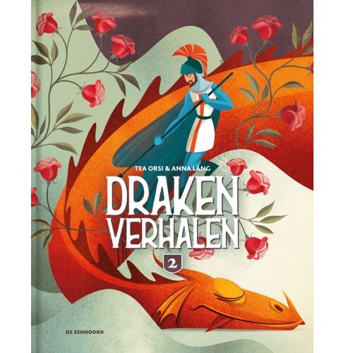 Eenhoorn, Uitgeverij De Drakenverhalen 2 - Drakenverhalen - Tea Orsie