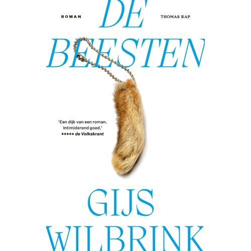 Bezige Bij B.V., Uitgeverij De De Beesten - Gijs Wilbrink