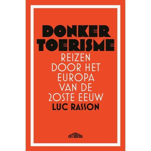 Ertsberg B.V. Donker Toerisme - Luc Rasson