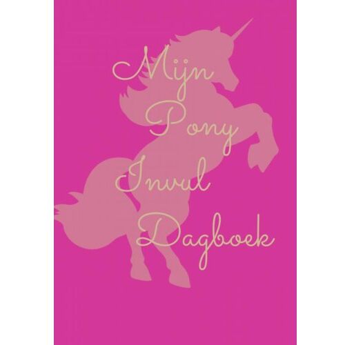 Brave New Books Mijn Pony Invul Dagboek Roze - Kris Degenaar