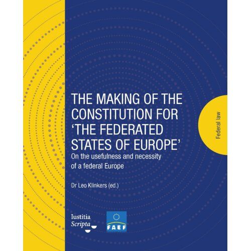 Pmjjfrissen.Com The Making Of The Constitution For Federated States Of Europe’