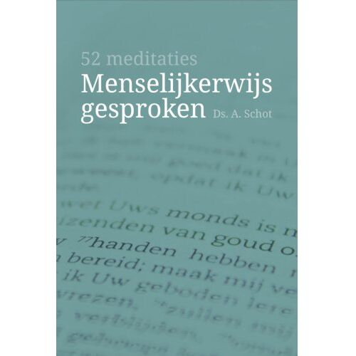 't Gulden Boek (Cbc) Menselijkerwijs Gesproken - A. Schot