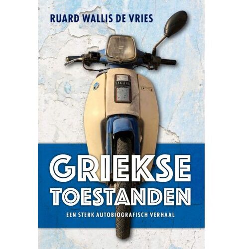 Wijdemeer Louw Dijkstra Griekse Toestanden - Ruard Wallis de Vries