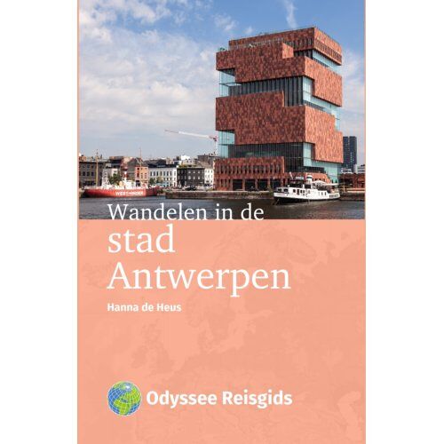 Vrije Uitgevers, De Wandelen In De Stad Antwerpen - Hanna de Heus