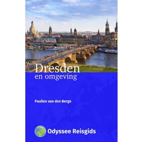 Vrije Uitgevers, De Dresden En Omgeving - Paulien van den Berge