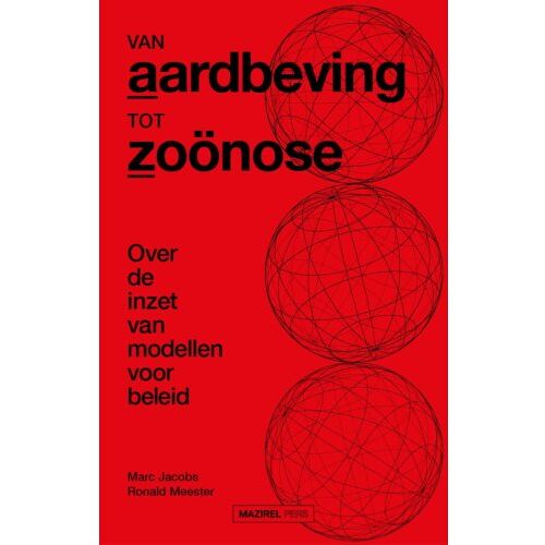 Amsterdam University Press Van Aardbeving Tot Zoönose - Ronald Meester