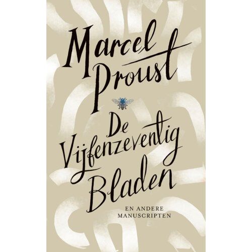 Bezige Bij B.V., Uitgeverij De De Vijfenzeventig Bladen - Marcel Proust