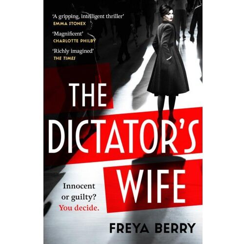 Headline The Dictator's Wife - Freya Berry