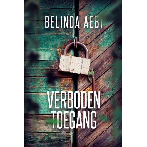 Bizzyby Vof Verboden Toegang - Belinda Aebi