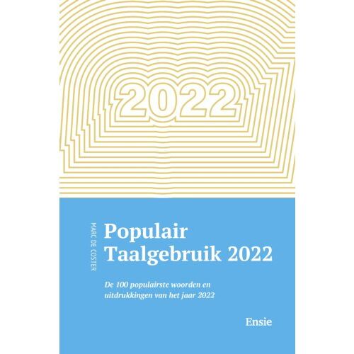 Ensie Populair Taalgebruik 2022 - Marc de Coster