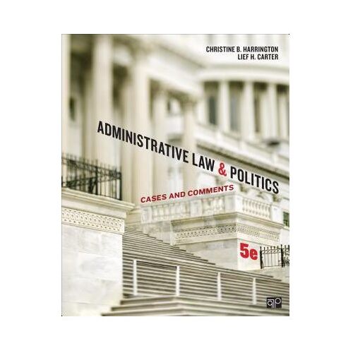 Sage Administrative Law And Politics: Cases And Comments - Harrington