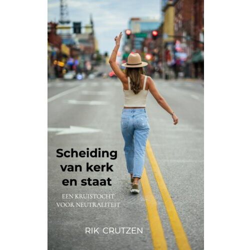 Brave New Books Scheiding Van Kerk En Staat - Rik Crutzen