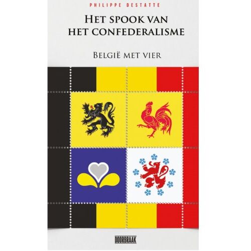 Uitgeverij Perruptio Cvba Het Spook Van Het Confederalisme - Philippe Destatte