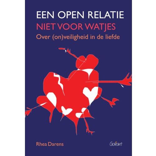 Maklu, Uitgever Een Open Relatie: Niet Voor Watjes - Rhea Darens