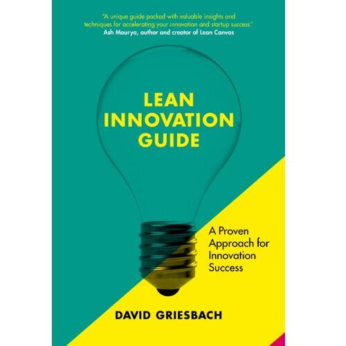 Bis Publishers Bv Lean Innovation Guide - David Griesbach