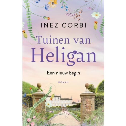 Bruna Uitgevers B.V., A.W. De Tuinen Van Heligan - Een Nieuw Begin - Tuinen Van Heligan - Inez Corbi