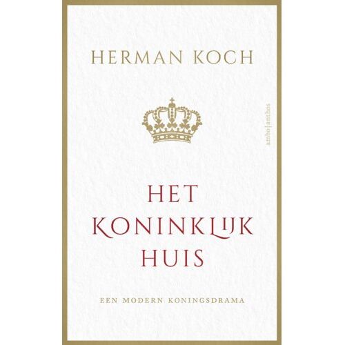 Ambo/Anthos B.V. Het Koninklijk Huis - Herman Koch