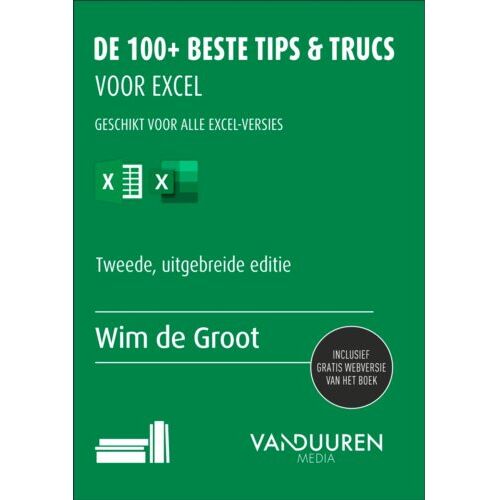 Duuren Media, Van De 100+ Beste Tips & Trucs Voor Excel - Wim de Groot