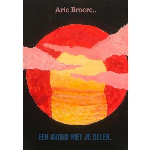 Brave New Books Een Avond Met Je Delen.. - Arie Broere