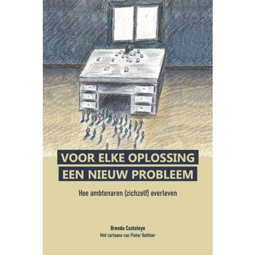 Beefcake Publishing Voor Elke Oplossing Een Nieuw Probleem - Brenda Casteleyn