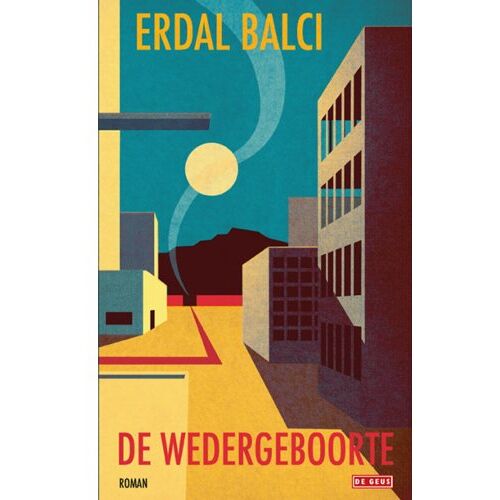 Singel Uitgeverijen De Wedergeboorte - Erdal Balci