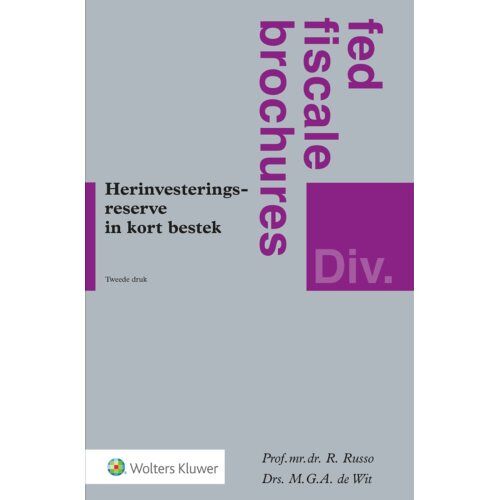 Wolters Kluwer Nederland B.V. Herinvesteringsreserve In Kort Bestek