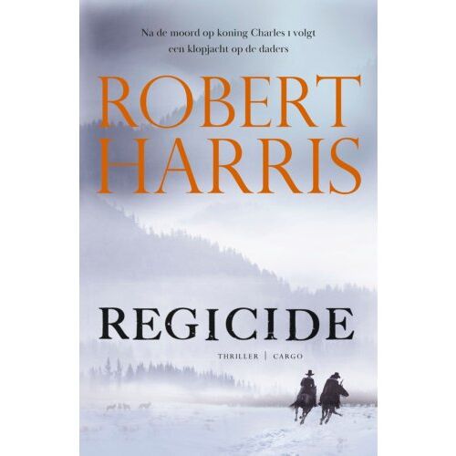 Bezige Bij B.V., Uitgeverij De Regicide - Robert Harris