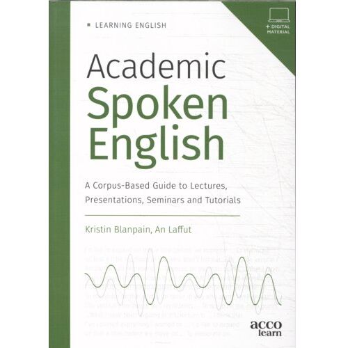 Acco Uitgeverij Academic Spoken English - Learning English - An Laffut