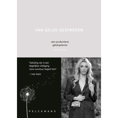 Pelckmans Uitgevers Van Geluk Gesproken - Tine Priem