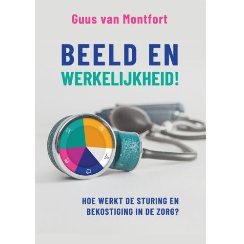 Swp, Uitgeverij B.V. Beeld En Werkelijkheid! - Guus van Montfort