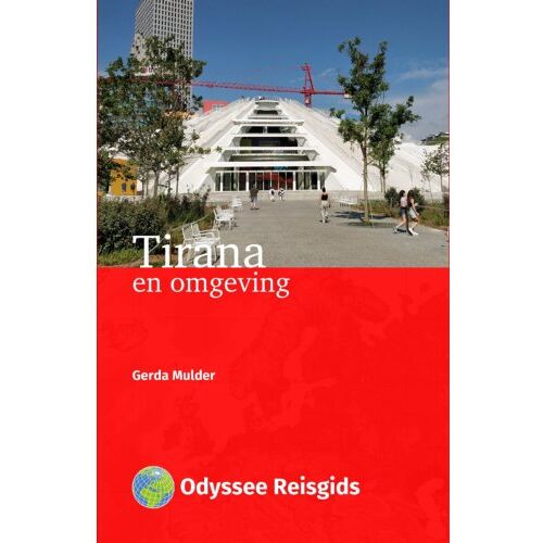 Vrije Uitgevers, De Tirana En Omgeving - Gerda Mulder