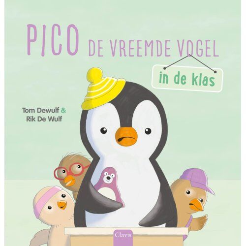 Clavis Uitgeverij Pico De Vreemde Vogel In De Klas - Pico - Tom Dewulf