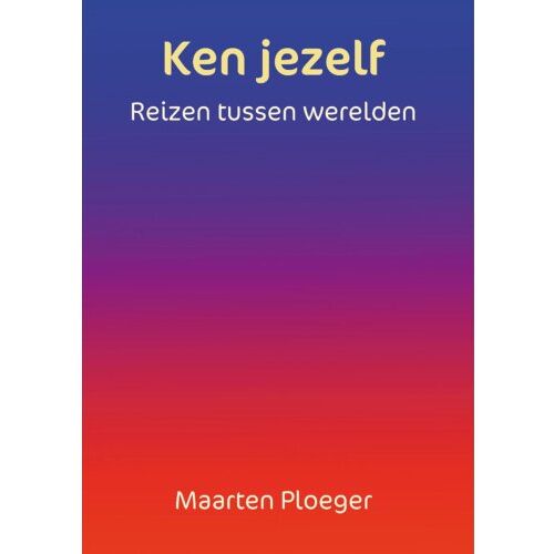 Vrije Uitgevers, De Ken Jezelf - Maarten Ploeger