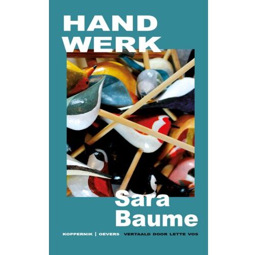 Koppernik Handwerk - Sara Baume