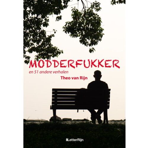 Letterrijn Modderfukker - Theo Van Rijn