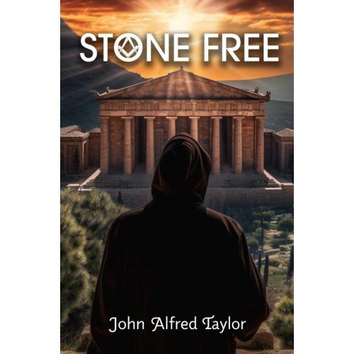 Brave New Books Stone Free - John Alfred Taylor