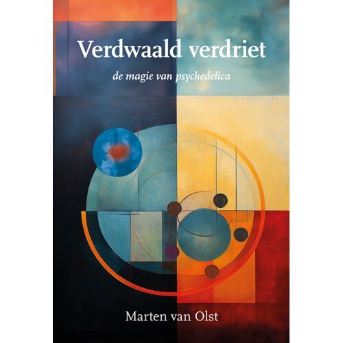 Elikser B.V. Uitgeverij Verdwaald Verdriet - Marten van Olst