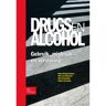 Springer Media B.V. Drugs En Alcohol; Gebruik, Misbruik En Verslaving - R. Kerssemakers