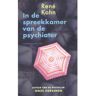 Balans, Uitgeverij In De Spreekkamer Van De Psychiater - Rene Kahn