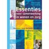 Springer Media B.V. Essenties Voor Samenwerking In Wonen En Zorg - H.K. van den Beld