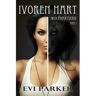 Brave New Books Ivoren Hart - Wolfhartserie - Evi Parker