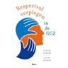 Koninklijke Boom Uitgevers Respectvol Verplegen In De Ggz - Pieter Loncke