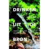 Vbk Media Drinken Uit De Bron - J. de Kok