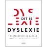 Terra - Lannoo, Uitgeverij Dit Is Dyslexie - Aryan van der Leij