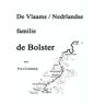 Brave New Books De Vlaams/Nederlandse Familie De Bolster - P.A.J. Coelewij