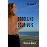 Brave New Books Dodelijke Déjà-Vu's - The Friends - René de Vries