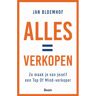 Koninklijke Boom Uitgevers Alles = Verkopen - Jan Bloemhof