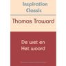 Fountain Of Inspiration De Wet En Het Woord - Inspiration Classic - Thomas Troward