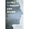 Vbk Media In Mij Stroomt Een Rivier - Koen Holtzapffel