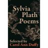 Faber & Faber Sylvia Plath Poems Chosen By Carol Ann Duffy - Sylvia Plath